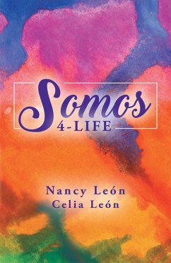 Somos 4-Life (eBook, ePUB) - León, Nancy; León, Celia