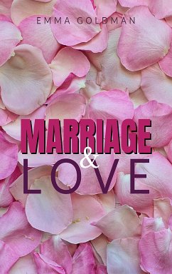 Marriage and Love (eBook, ePUB) - Goldman, Emma
