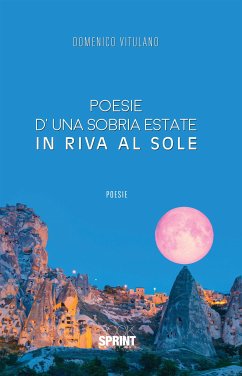 Poesie d’una sobria estate in riva al sole (eBook, ePUB) - Vitulano, Domenico