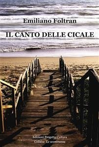 Il canto delle cicale (eBook, ePUB) - Foltran, Emiano