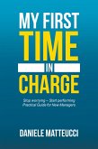 My First Time in Charge (eBook, ePUB)