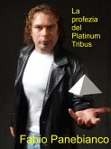 La profezia del platinum tribus (eBook, ePUB)