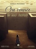 Ora conosco il tuo nome (eBook, ePUB)