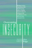 Overcoming Insecurity (eBook, ePUB)