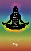 A Young Girl's Journey into the Woman She Becomes (eBook, ePUB)