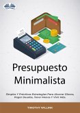 Presupuesto Minimalista (eBook, ePUB)