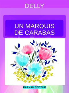 Un marquis de Carabas (eBook, ePUB) - Delly