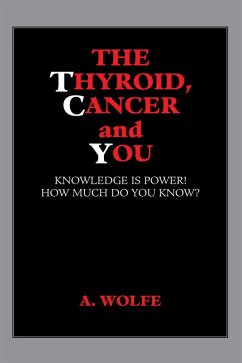 Cover The Thyroid, Cancer and You (eBook, ePUB)
