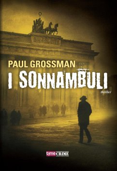 I sonnambuli (eBook, ePUB) - Grossman, Paul