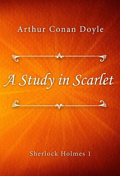 A Study in Scarlet (eBook, ePUB) - Conan Doyle, Arthur