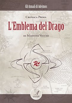 L'Emblema del Drago (eBook, PDF) - Vecchi, Martino