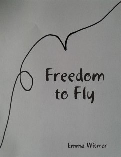 Freedom to Fly (eBook, ePUB) - Witmer, Emma