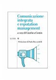 Comunicazione integrata e reputation management (eBook, ePUB)