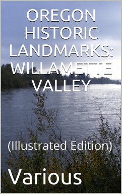 Oregon Historical Landmarks: Willamette Valley (eBook, PDF) - Various
