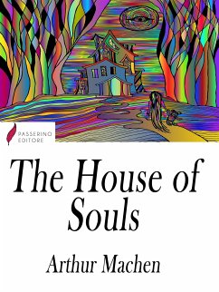 The House of Souls (eBook, ePUB) - Machen, Arthur