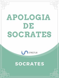 Apologia de Socrates (eBook, ePUB) - Platón; Socrates