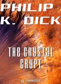 The Crystal Crypt (eBook, ePUB)