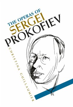 The Operas of Sergei Prokofiev (eBook, PDF)
