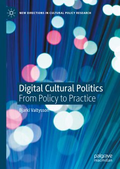 Digital Cultural Politics (eBook, PDF) - Valtysson, Bjarki