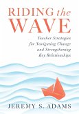 Riding the Wave (eBook, ePUB) Riding the Wave (eBook, ePUB)