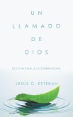 Un Llamado De Dios (eBook, ePUB)