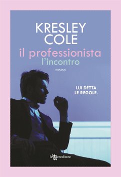 Il professionista – L'incontro (eBook, ePUB) - Cole, Kresley