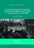 Le discriminazioni fondate sull'orientamento sessuale e sull'identità di genere (eBook, PDF)