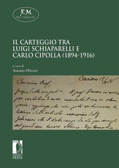 Il carteggio tra Luigi Schiaparelli e Carlo Cipolla (1894-1916) (eBook, ePUB) - cura di Antonio Olivieri, a