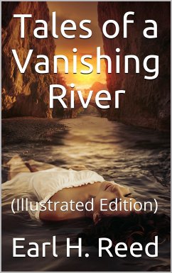 Tales of a Vanishing River (eBook, ePUB) - H. Reed, Earl
