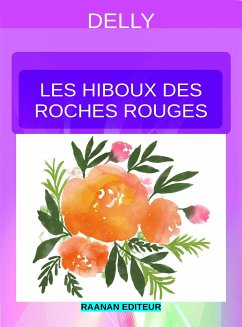 Les hiboux des Roches-Rouges (eBook, ePUB) - Delly