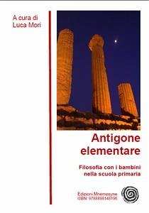 Antigone elementare (eBook, ePUB) - Mori, Luca