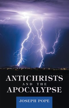 Antichrists and the Apocalypse (eBook, ePUB) - Pope, Joseph
