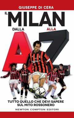 Il Milan dalla A alla Z (eBook, ePUB) - Di Cera, Giuseppe