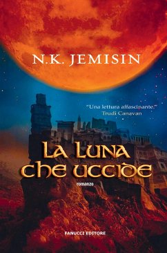 La luna che uccide (eBook, ePUB) - Jemisin, N.K.