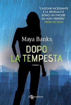 Dopo la tempesta - KGI #8 (eBook, ePUB) - Banks, Maya