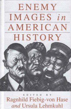 Enemy Images in American History (eBook, PDF)
