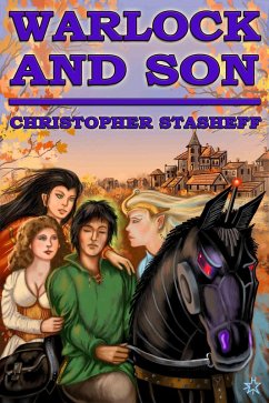 Warlock and Son (Warlock of Gramarye, #11) (eBook, ePUB) - Stasheff, Christopher
