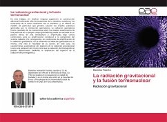 La radiación gravitacional y la fusión termonuclear - Fisenko, Stanislav