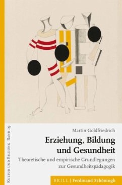 Erziehung, Bildung und Gesundheit - Goldfriedrich, Martin