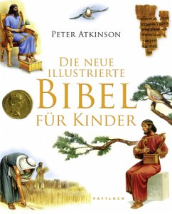 Die neue illustrierte Bibel für Kinder   (Mängelexemplar) - Atkinson, Peter