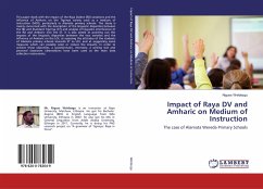 Impact of Raya DV and Amharic on Medium of Instruction - Weldezgu, Niguss