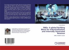 SMEs: A global Building Block for Industrialization and Internally Generated Revenue
