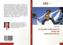 La famille arabe dans le miroir du multiculturalisme - Kornev, Vladimir;El-Jurdi, Amal