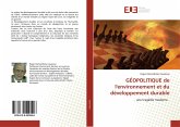 GÉOPOLITIQUE de l'environnement et du développement durable GÉOPOLITIQUE de l'environnement et du développement durable