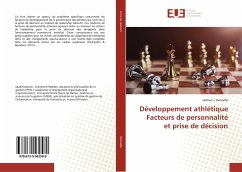 Développement athlétique Facteurs de personnalité et prise de décision - DeGraffe, Herbert J.