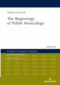 The Beginnings of Polish Musicology - Sieradz, Malgorzata