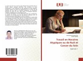 Travail en Horaires Atypiques ou de Nuit et Cancer du Sein