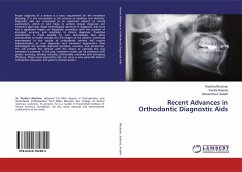 Recent Advances in Orthodontic Diagnostic Aids - Bhushan, Rashtra;Saxena, Kanika;Aulakh, Basant Kaur