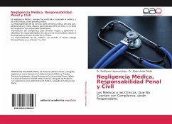 Negligencia Médica, Responsabilidad Penal y Civll