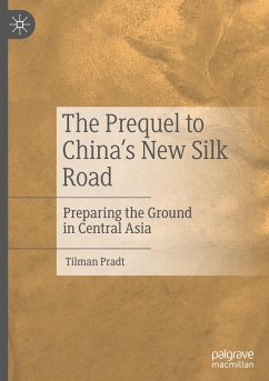 The Prequel to China's New Silk Road - Pradt, Tilman